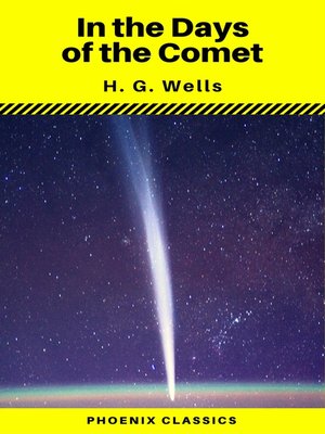 cover image of In the Days of the Comet (Phoenix Classics)